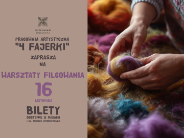 Miniaturka artykułu WARSZTATY Z FILCOWANIA
