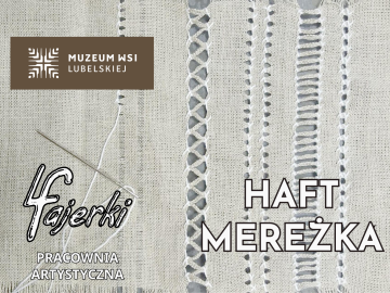 Miniaturka artykułu ZAPRASZAMY NA WARSZTATY Z RĘKODZIEŁA