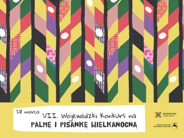Miniaturka artykułu FINAŁ VII WOJEWÓDZKIEGO KONKURSU NA PALMĘ I PISANKĘ WIELKANOCNĄ