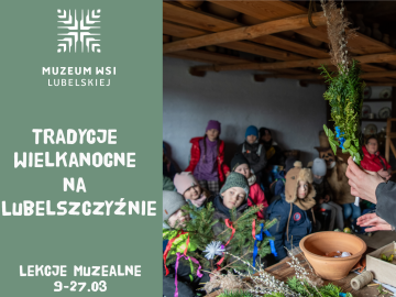 Miniaturka artykułu TRADYCJE WIELKANOCNE NA LUBELSZCZYŹNIE