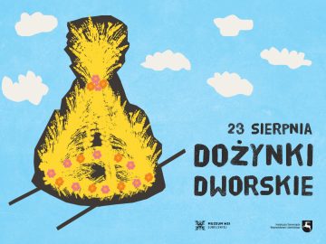 Miniaturka artykułu DOŻYNKI DWORSKIE