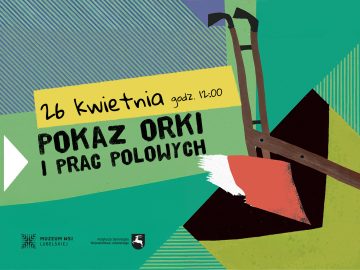 Miniaturka artykułu POKAZ ORKI KONNEJ I WIOSENNYCH PRAC POLOWYCH