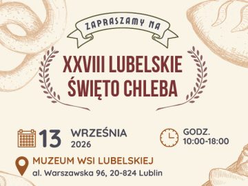 Miniaturka artykułu XXVIII Lubelskie Święto Chleba już 13 września w Muzeum Wsi Lubelskiej