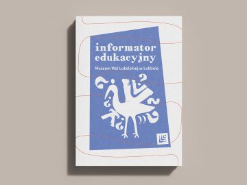 Miniaturka artykułu INFORMATOR EDUKACYJNY MUZEUM WSI LUBELSKIEJ